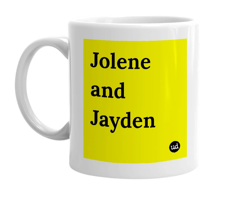 White mug with 'Jolene and Jayden' in bold black letters