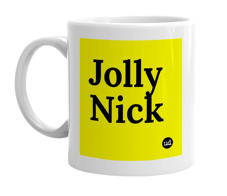 White mug with 'Jolly Nick' in bold black letters