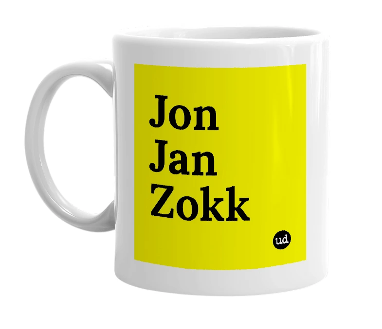 White mug with 'Jon Jan Zokk' in bold black letters