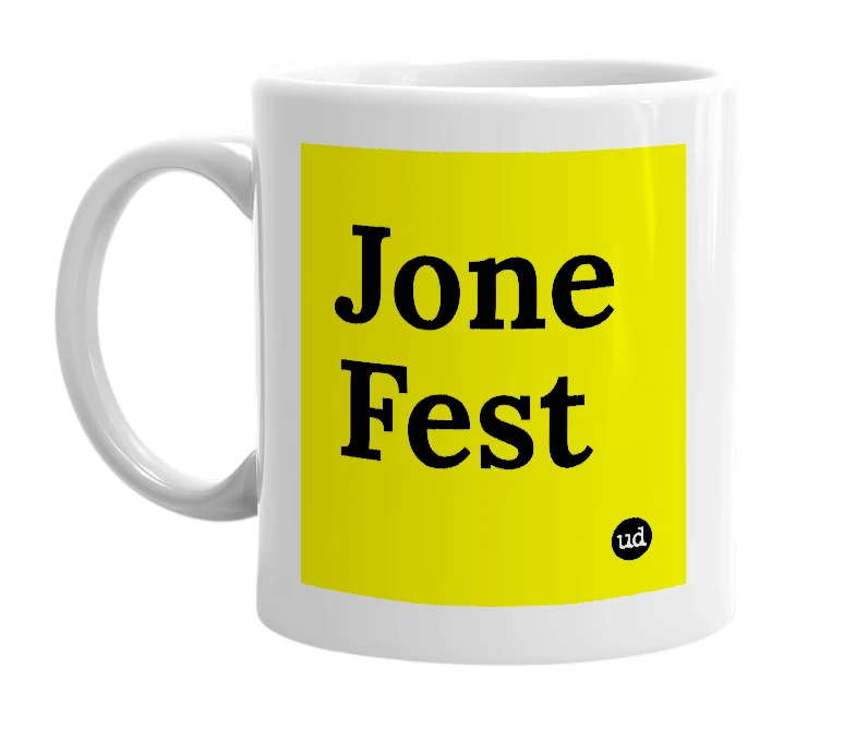 White mug with 'Jone Fest' in bold black letters