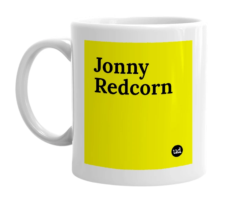 White mug with 'Jonny Redcorn' in bold black letters