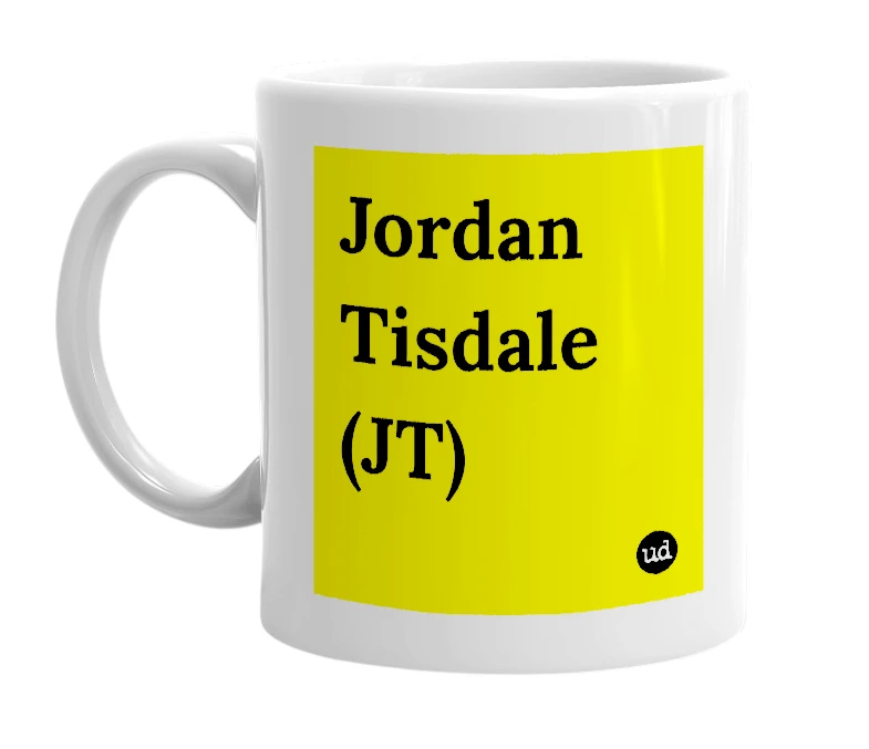 White mug with 'Jordan Tisdale (JT)' in bold black letters