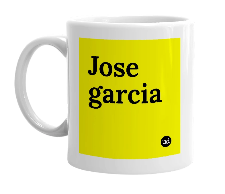 White mug with 'Jose garcia' in bold black letters