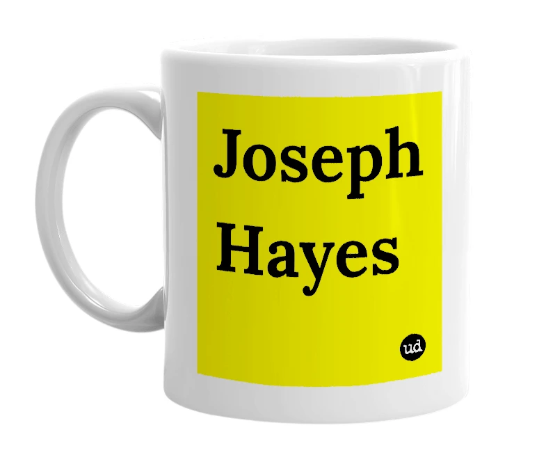 White mug with 'Joseph Hayes' in bold black letters