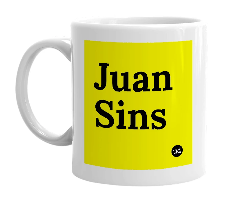 White mug with 'Juan Sins' in bold black letters