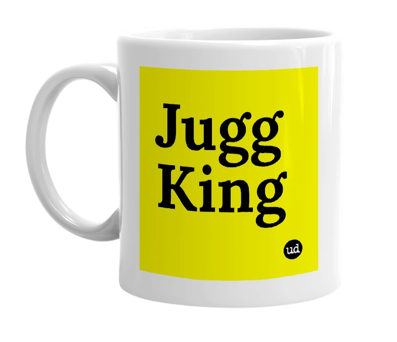 White mug with 'Jugg King' in bold black letters