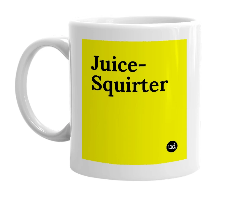 White mug with 'Juice-Squirter' in bold black letters