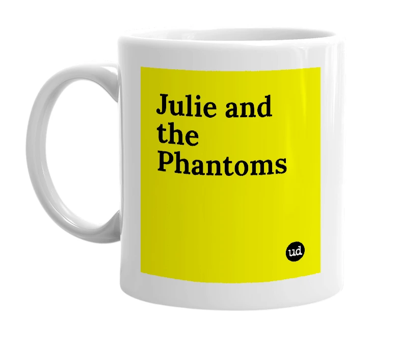 White mug with 'Julie and the Phantoms' in bold black letters