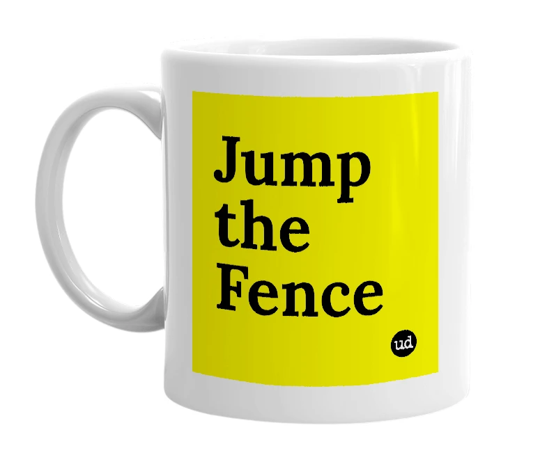 White mug with 'Jump the Fence' in bold black letters