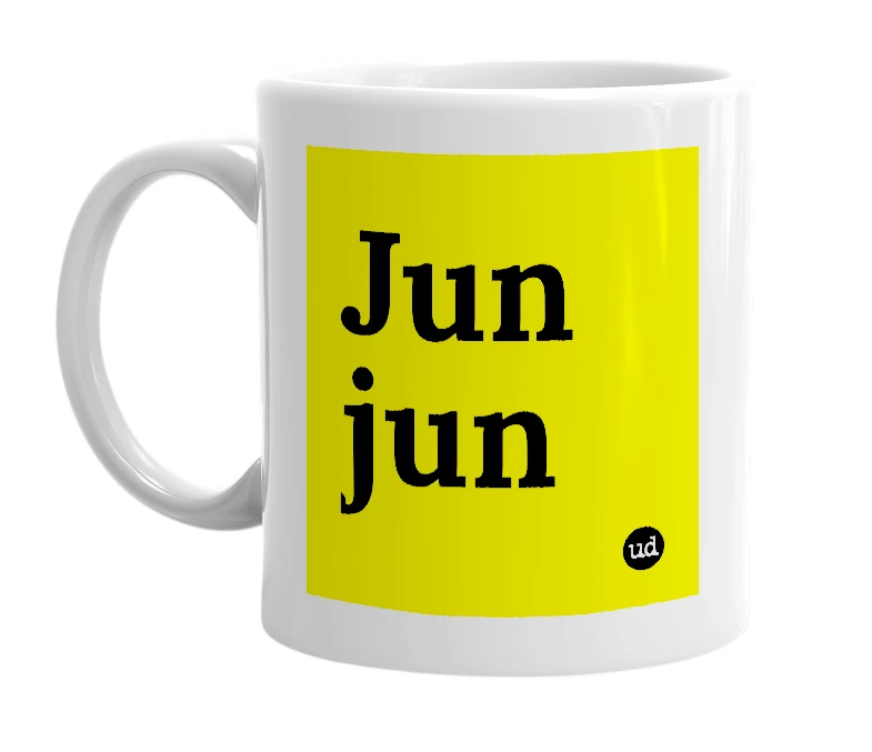 White mug with 'Jun jun' in bold black letters