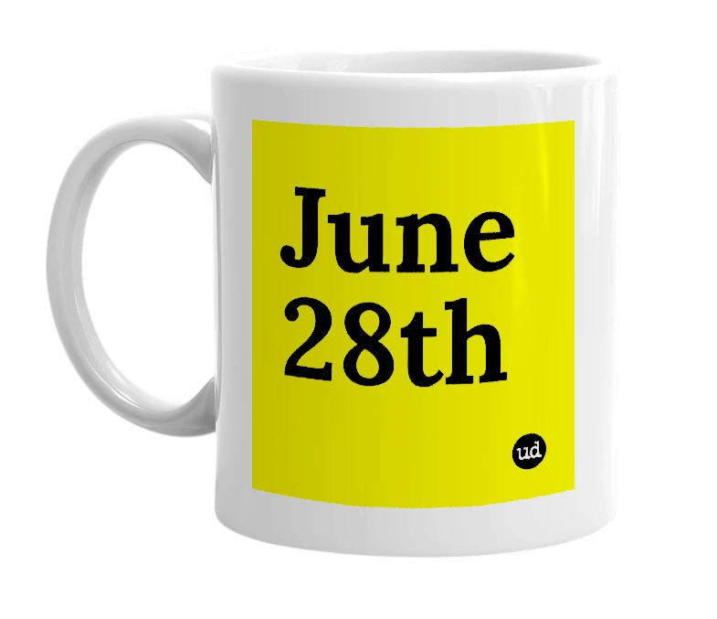 White mug with 'June 28th' in bold black letters