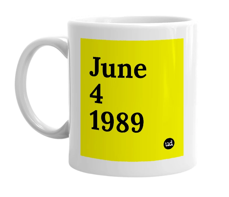 White mug with 'June 4 1989' in bold black letters