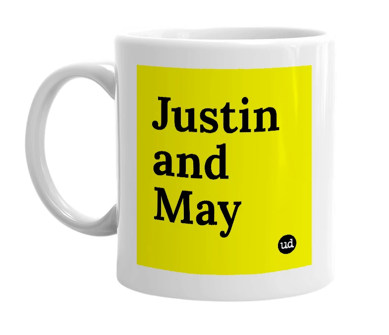 White mug with 'Justin and May' in bold black letters