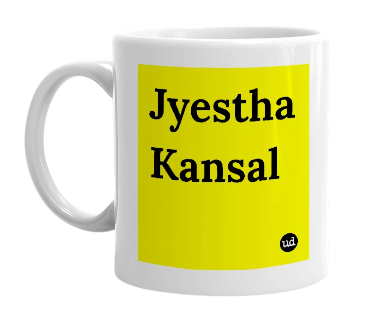 White mug with 'Jyestha Kansal' in bold black letters