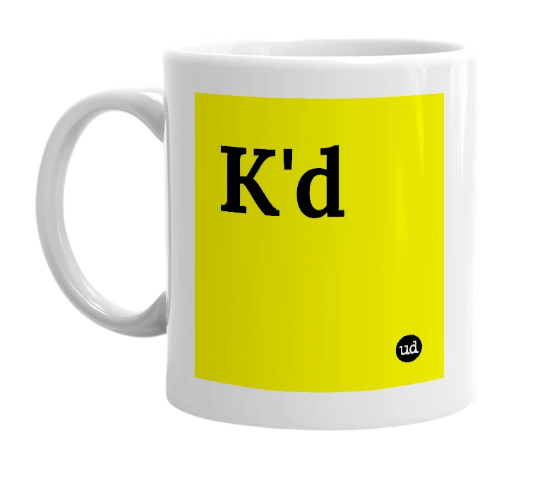 White mug with 'K'd' in bold black letters