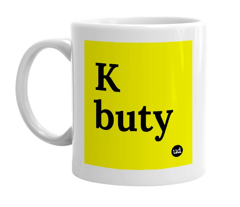 White mug with 'K buty' in bold black letters