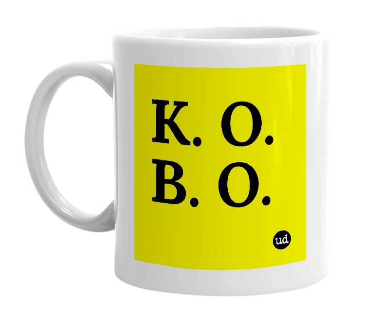 White mug with 'K. O. B. O.' in bold black letters