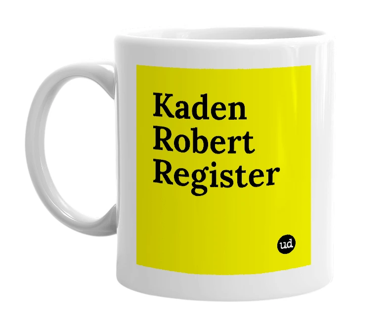 White mug with 'Kaden Robert Register' in bold black letters