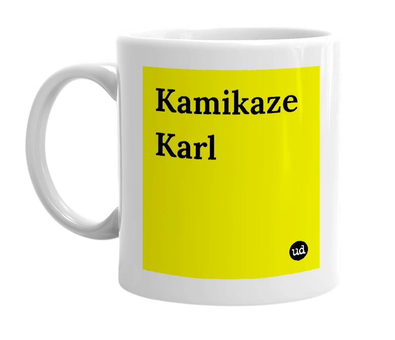 White mug with 'Kamikaze Karl' in bold black letters