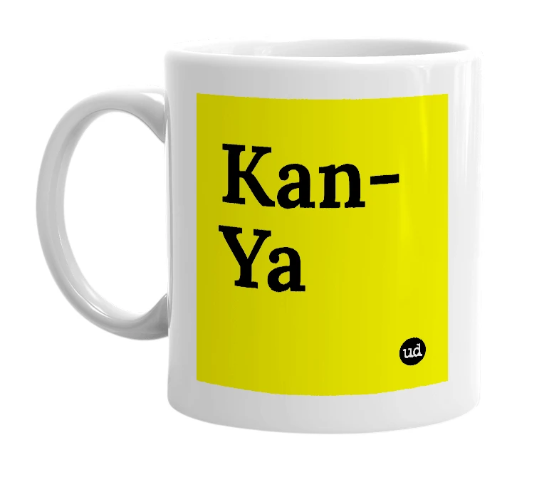 White mug with 'Kan-Ya' in bold black letters