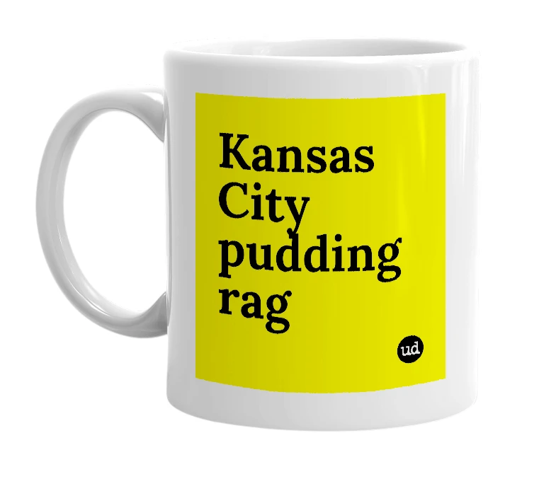 White mug with 'Kansas City pudding rag' in bold black letters