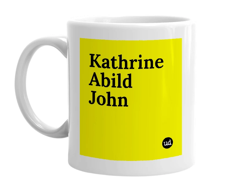 White mug with 'Kathrine Abild John' in bold black letters