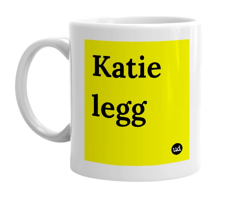 White mug with 'Katie legg' in bold black letters