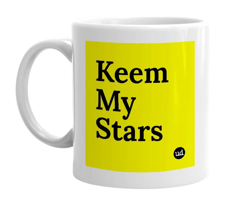 White mug with 'Keem My Stars' in bold black letters