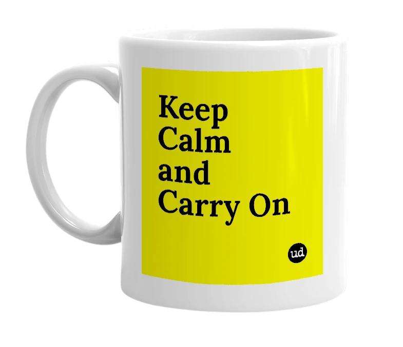 White mug with 'Keep Calm and Carry On' in bold black letters