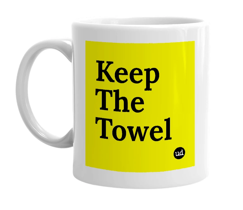 White mug with 'Keep The Towel' in bold black letters