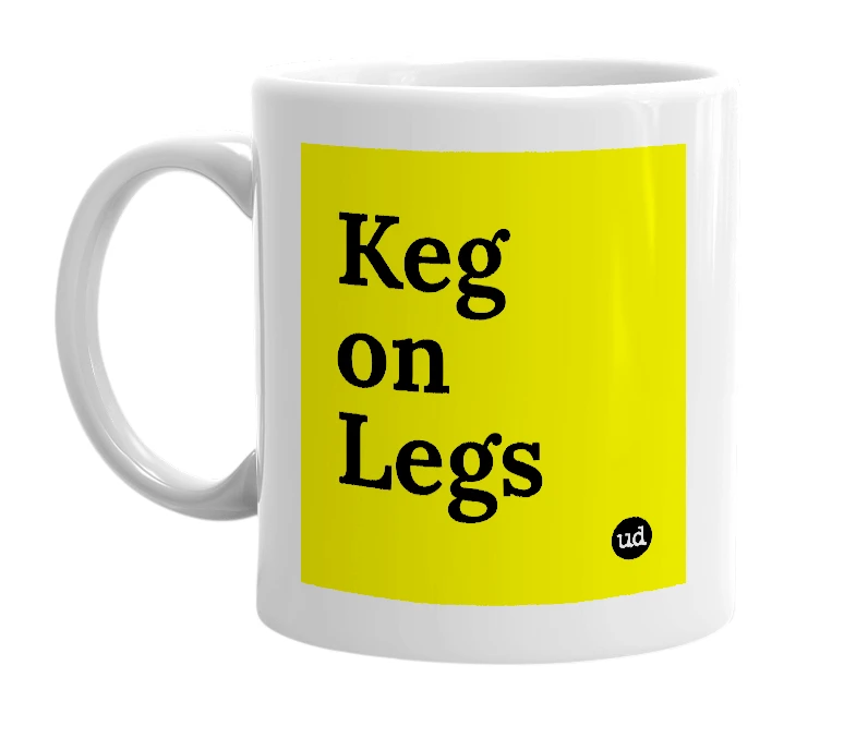 White mug with 'Keg on Legs' in bold black letters