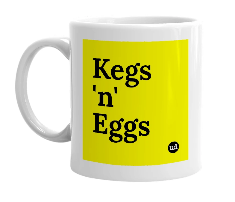 White mug with 'Kegs 'n' Eggs' in bold black letters