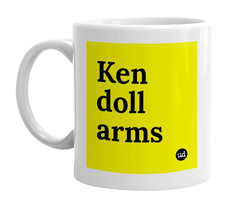 White mug with 'Ken doll arms' in bold black letters