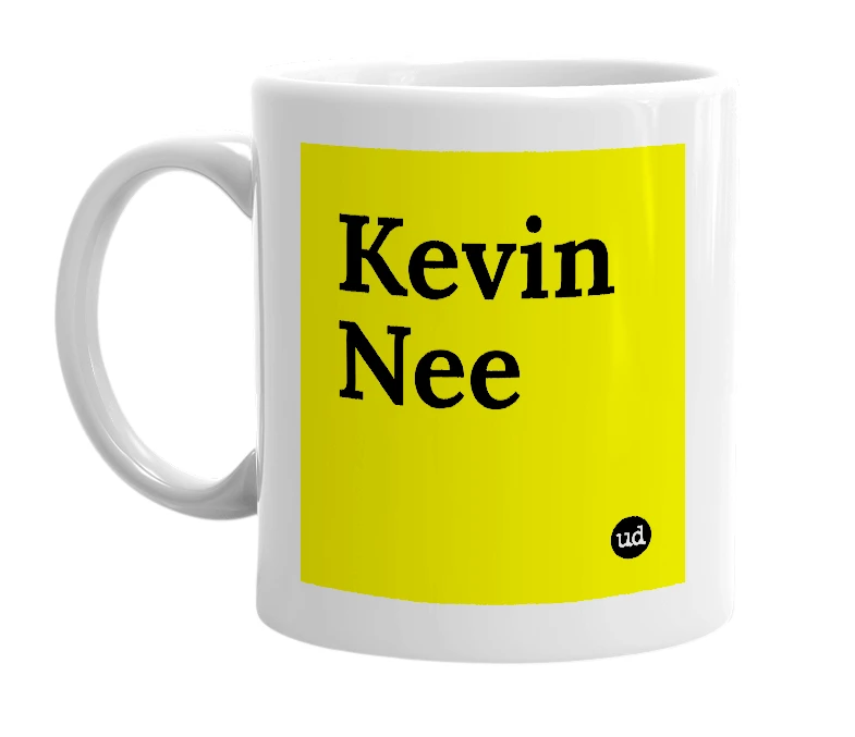 White mug with 'Kevin Nee' in bold black letters