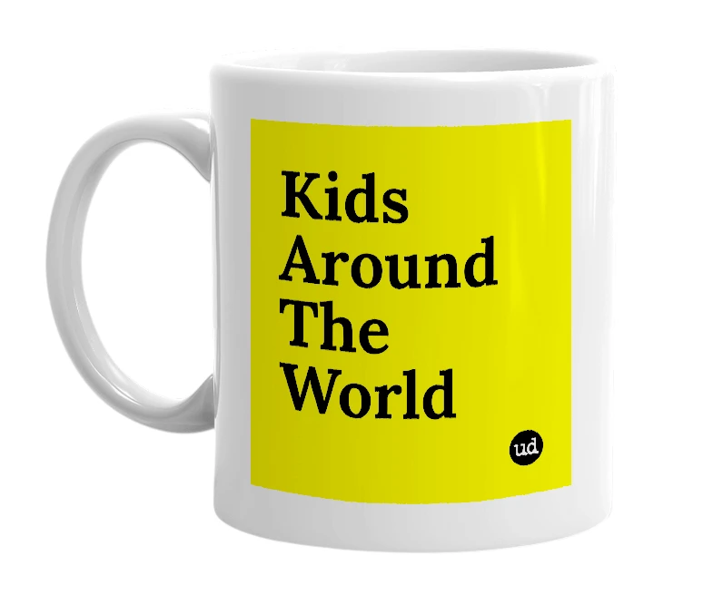 White mug with 'Kids Around The World' in bold black letters