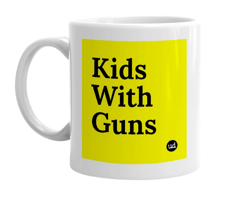 White mug with 'Kids With Guns' in bold black letters