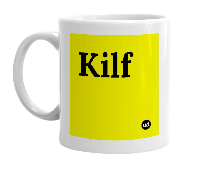 White mug with 'Kilf' in bold black letters