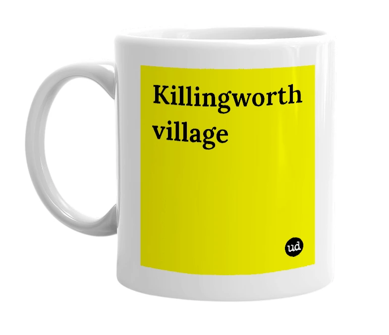 White mug with 'Killingworth village' in bold black letters