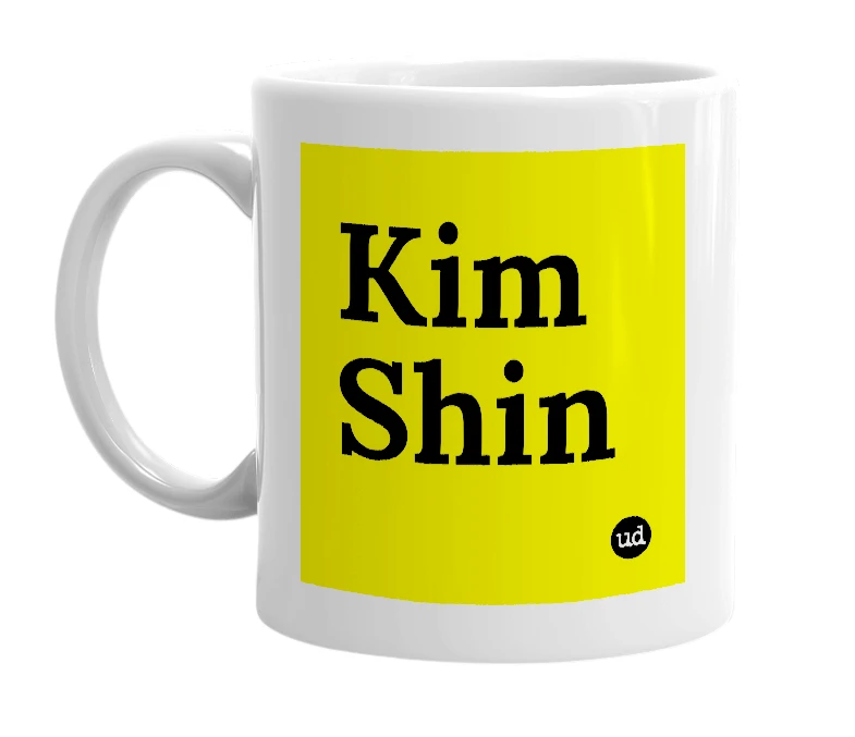White mug with 'Kim Shin' in bold black letters