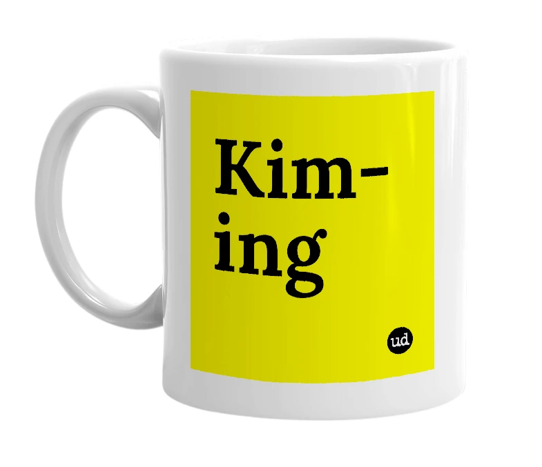 White mug with 'Kim-ing' in bold black letters