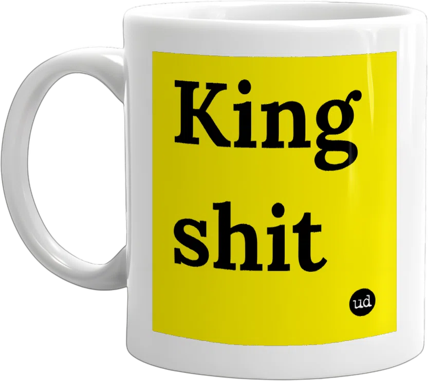 King shit front