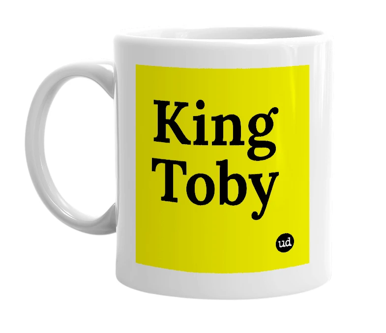 White mug with 'King Toby' in bold black letters