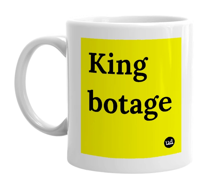 White mug with 'King botage' in bold black letters