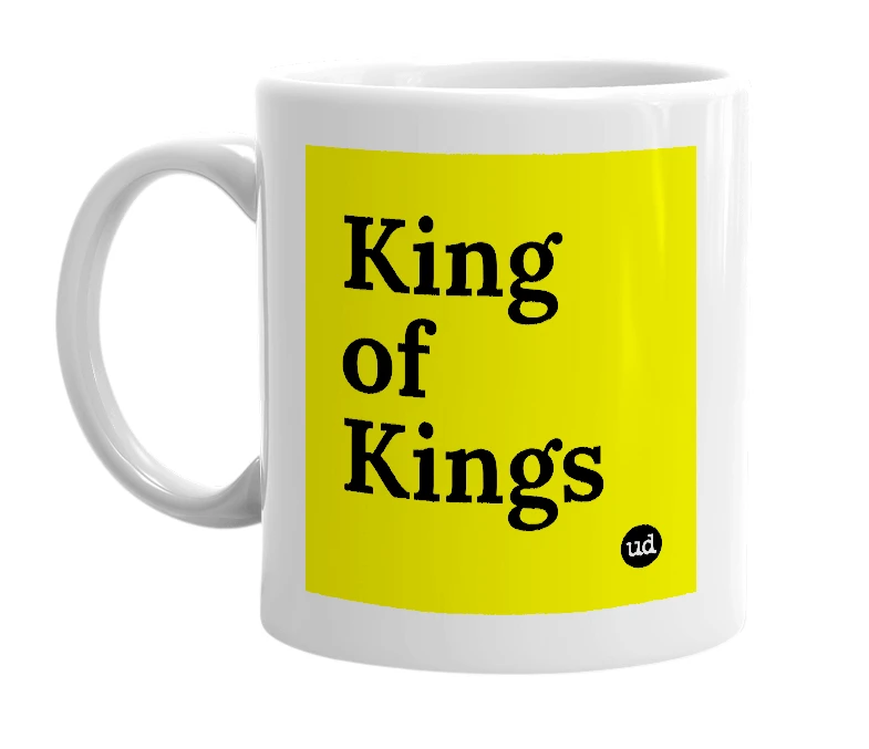 White mug with 'King of Kings' in bold black letters