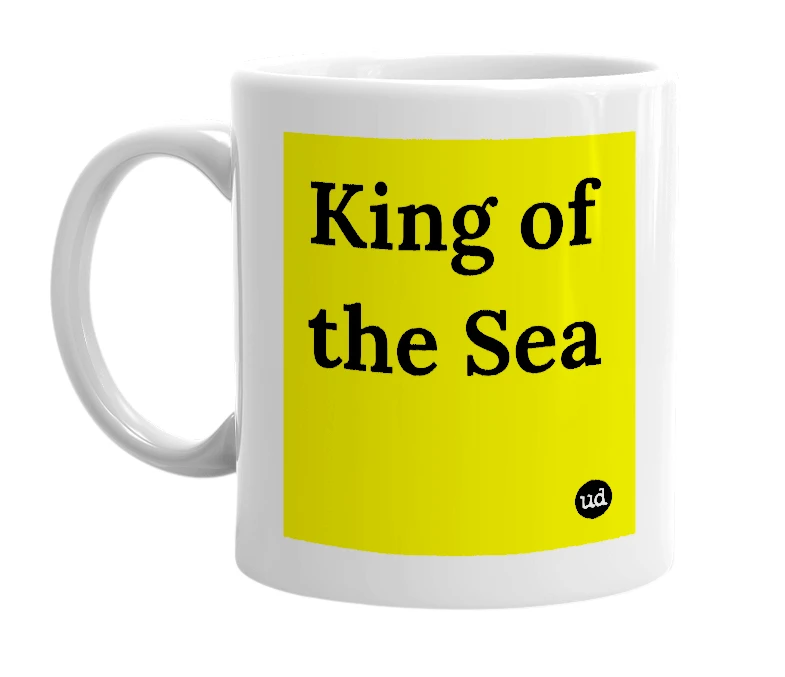 White mug with 'King of the Sea' in bold black letters