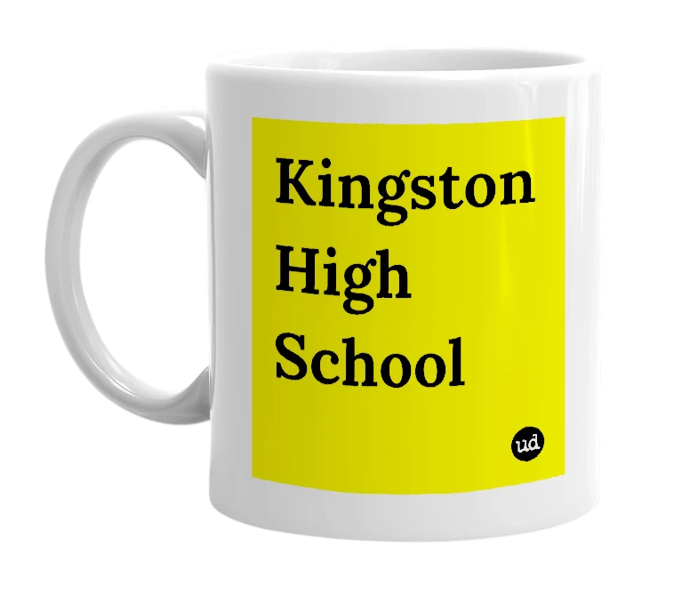 White mug with 'Kingston High School' in bold black letters