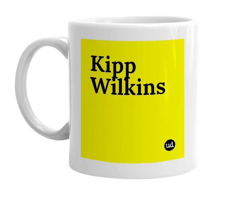 White mug with 'Kipp Wilkins' in bold black letters