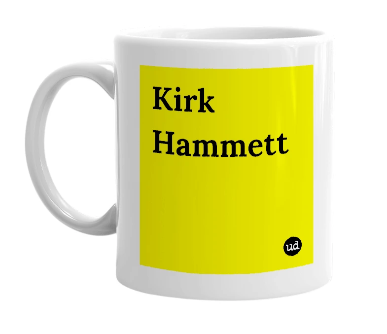 White mug with 'Kirk Hammett' in bold black letters