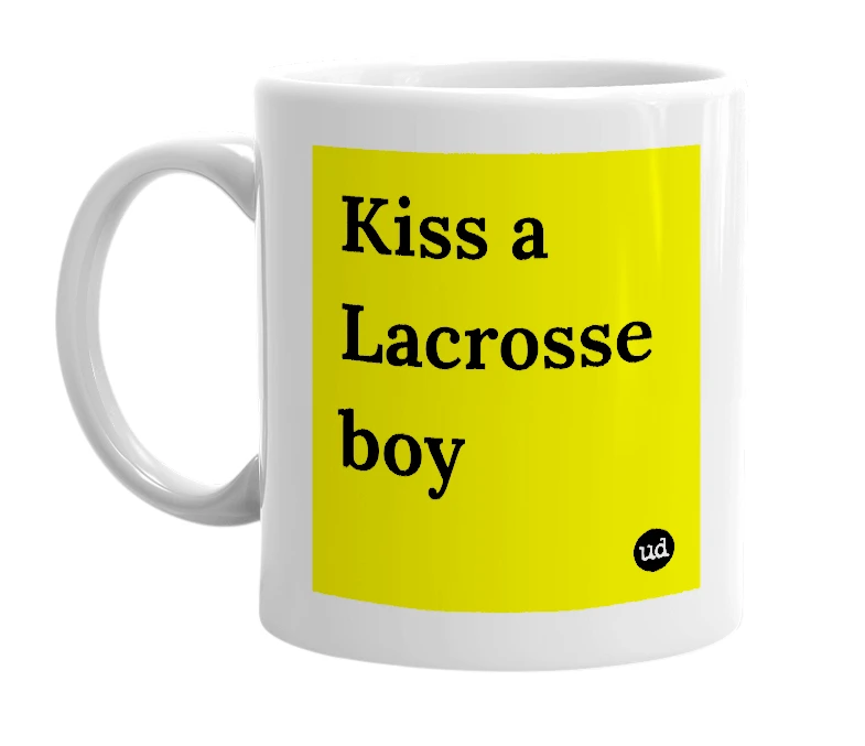 White mug with 'Kiss a Lacrosse boy' in bold black letters