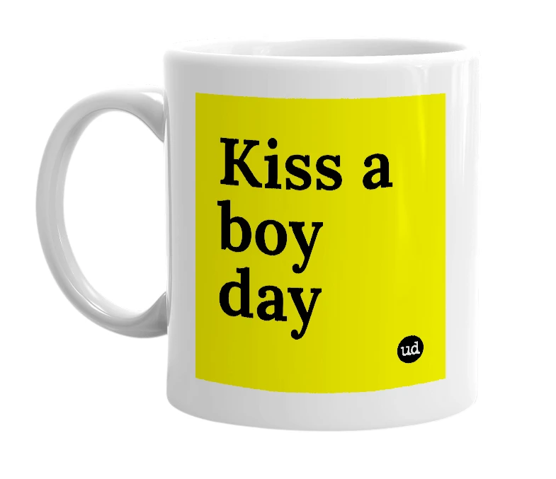 White mug with 'Kiss a boy day' in bold black letters